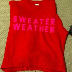 Sweater 
“Sweater Weather “